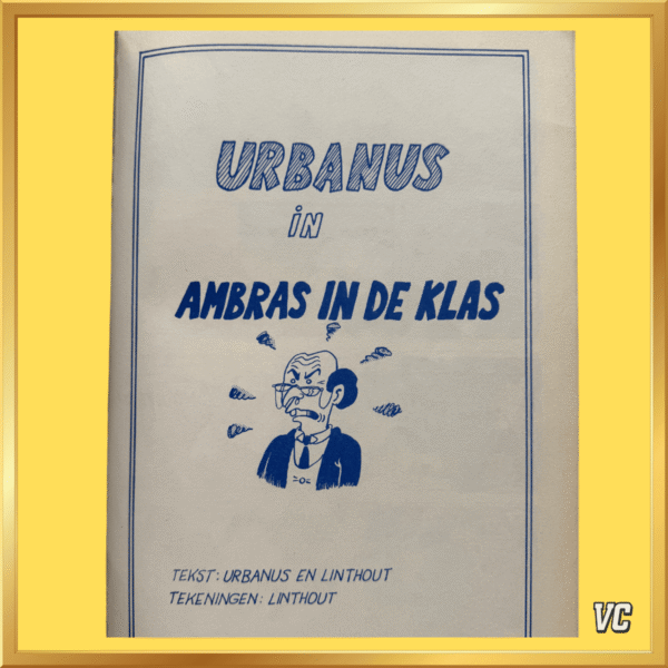 C-U-0006-Urbanus-006.03 Urbanus 010 - Ambras in de klas